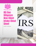 IRS Due Diligence New Client Intake Cheat Sheet